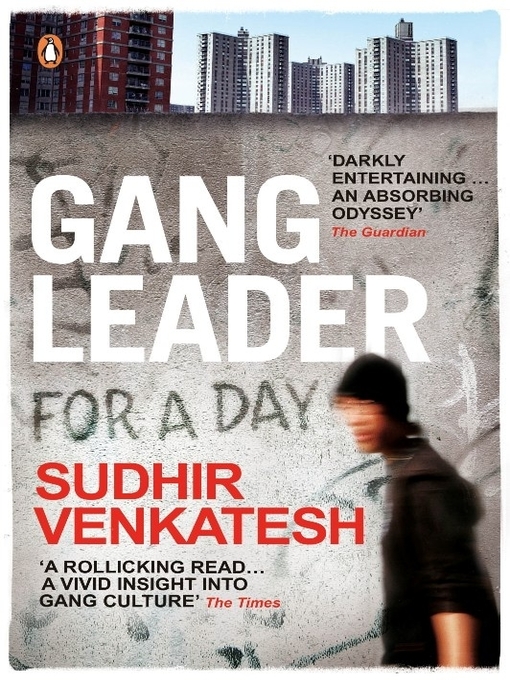 Title details for Gang Leader for a Day by Sudhir Venkatesh - Available